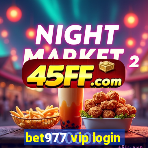 bet977 vip login